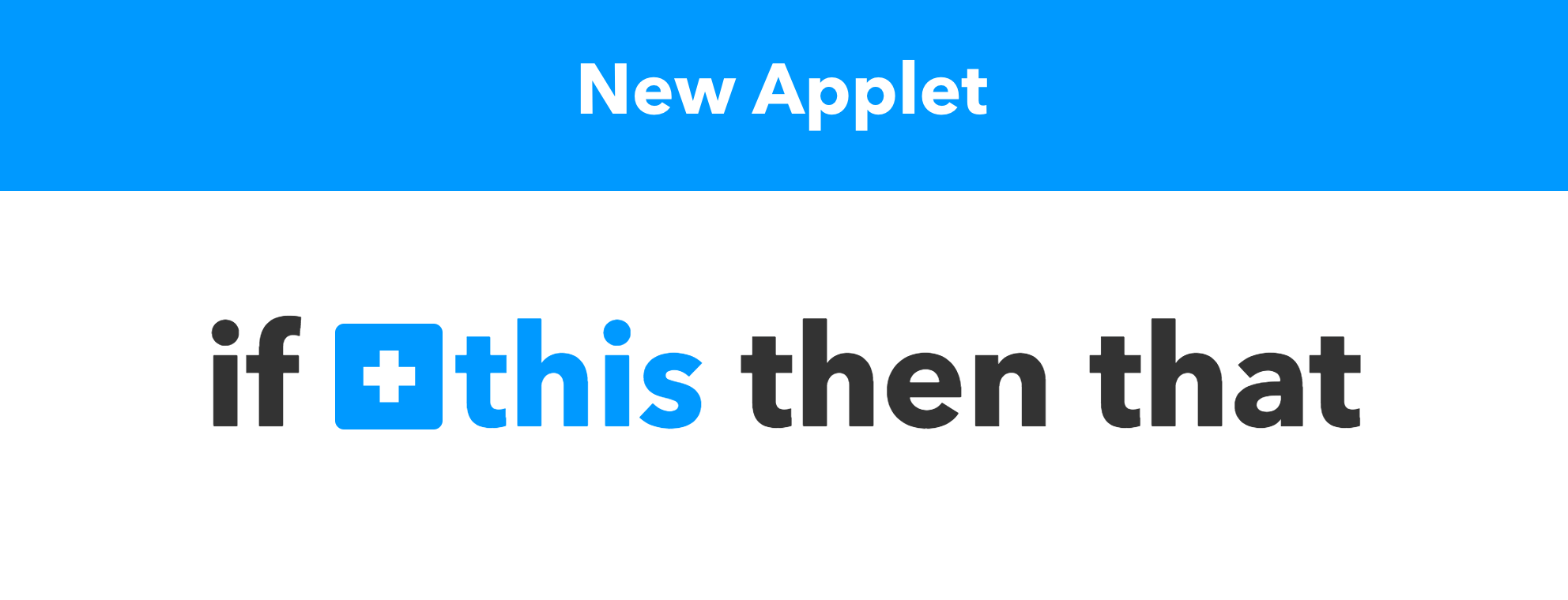 IFTTT Step 1